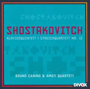 Shostakovitch: Piano Quintet & String Quartet No. 12