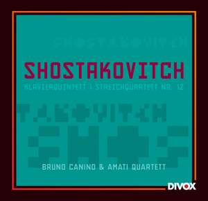 Shostakovitch: Piano Quintet & String Quartet No. 12