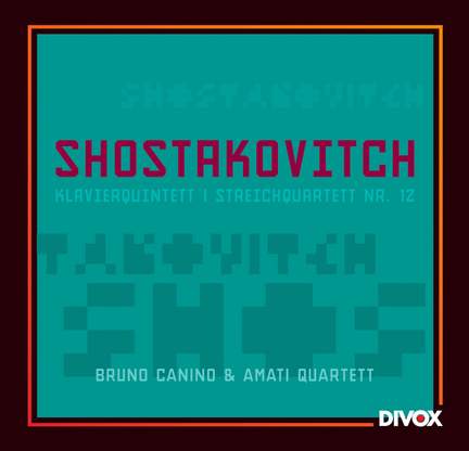 Shostakovitch: Piano Quintet & String Quartet No. 12