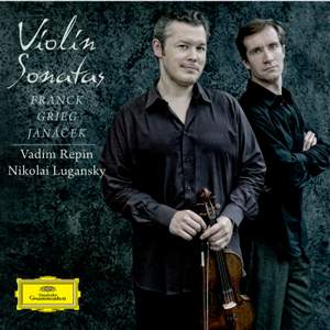 Vadim Repin & Nikolai Lugansky: Violin Sonatas