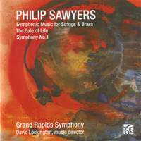 Philip Sawyers: Symphonic Music for Strings and Brass