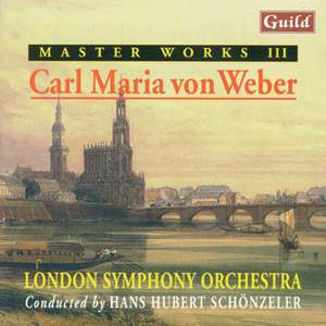 Masterworks Vol. 3: Music by Carl Maria von Weber