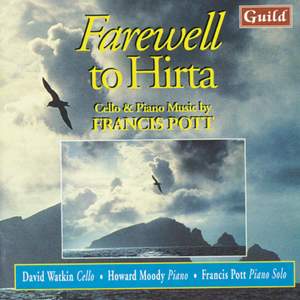 Farewell to Hirta: Cello & Piano Music by Francis Pott