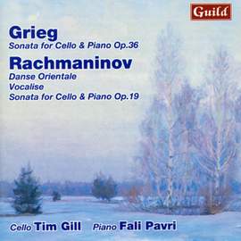 Grieg & Rachmaninov: Cello Sonatas