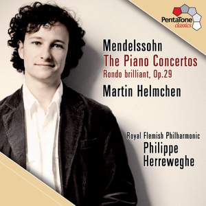 Mendelssohn: The Piano Concertos & Rondo Brilliant