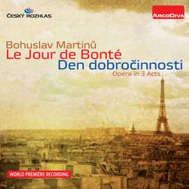 Martinů: Le Jour de Bonte