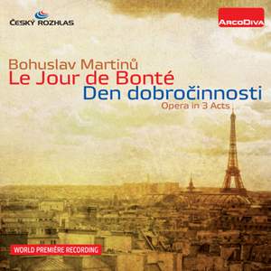 Martinů: Le Jour de Bonte