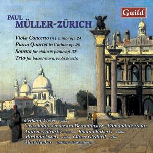 Paul Müller-Zürich: Viola Concerto and other works