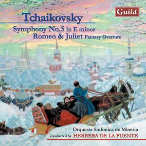 Tchaikovsky: Symphony No. 5 & Romeo & Juliet
