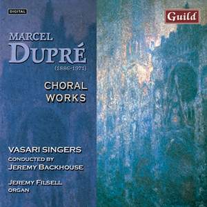 Marcel Dupré: Choral Works