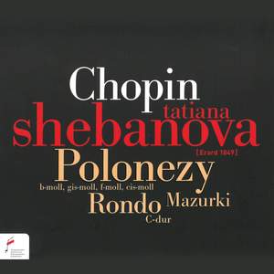 Chopin: Polonaises, Rondo in C major & Mazurkas