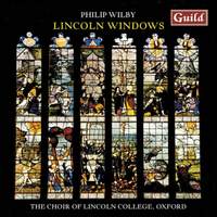 Philip Wilby: Lincoln Windows