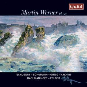 Martin Werner plays Schubert, Schumann, Grieg and others