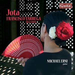 Jota: Guitar Music by Francisco Tárrega