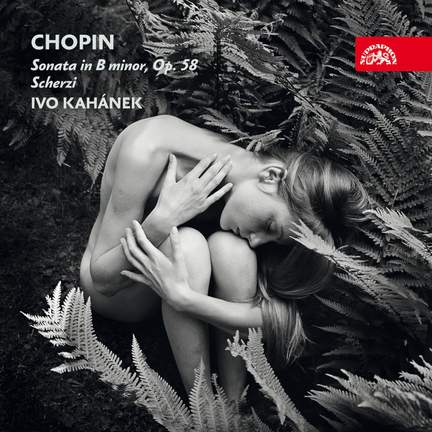 Chopin: Sonata in B Minor & Scherzi