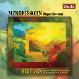 Mendelssohn: Organ Sonatas