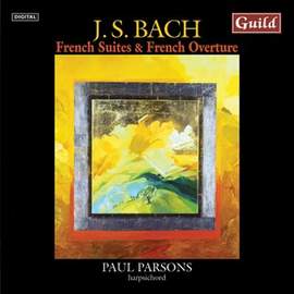 JS Bach: French Suites & French Overture