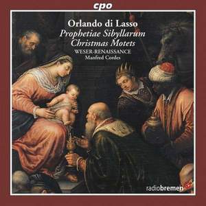 Lasso: Prophetiae Sibyllarum & Christmas Motets