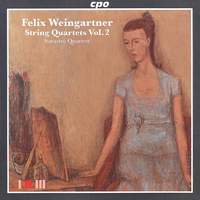 Weingartner: String Quartets Volume 2