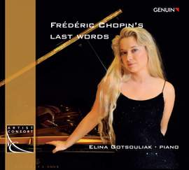 Chopin: Last Words (Late Works 1842-1846)