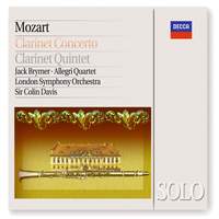 Mozart: Clarinet Concerto and Clarinet Quintet