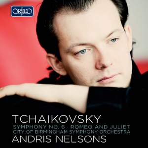 Tchaikovsky: Symphony No. 6 & Romeo & Juliet Fantasy Overture