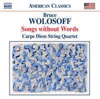 Wolosoff: Songs without Words (18 Divertimenti for String Quartet)