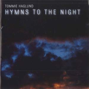 Tommie Haglund: Hymns To The Night