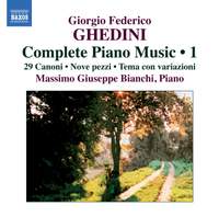 Ghedini: Complete Piano Music Volume 1