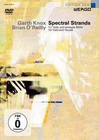Garth Knox & Brian O'Reilly: Spectral Strands