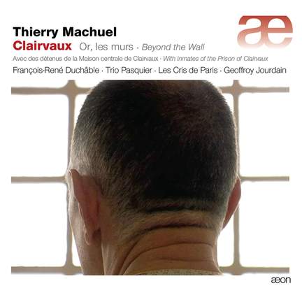 Clairvaux: Or, Les Murs, Beyond The Wall