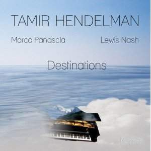 Tamir Hendelman: Destinations