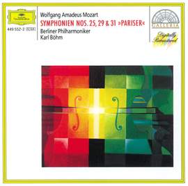 Mozart: Symphonies Nos. 25, 29 and 31
