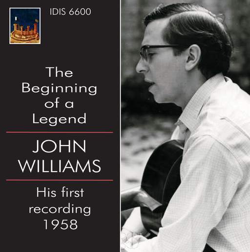 John Williams (guitar): The Beginning of a Legend Volume 1 (IDIS