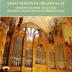 Great European Organs No. 82: Bremen Cathedral