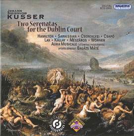 Kusser: Two Serenatas for the Dublin Court