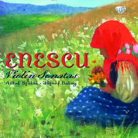 Enescu: Violin Sonatas