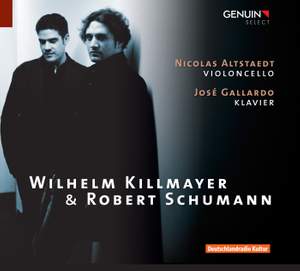 Killmayer and Schumann: Works for Cello & Piano