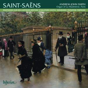 Saint-Saëns: Organ Music Volume 3