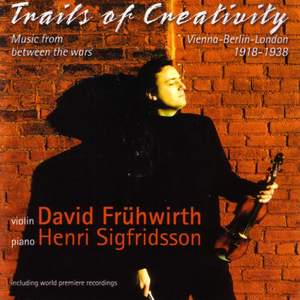 Trails of Creativity: Music from Between the Wars 1918 – 1938