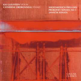 Janacek, Shostakovich and Prokofiev: Works for Violin and Piano