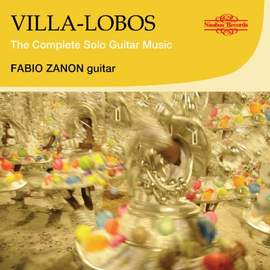 Villa-Lobos: The Complete Solo Guitar Music