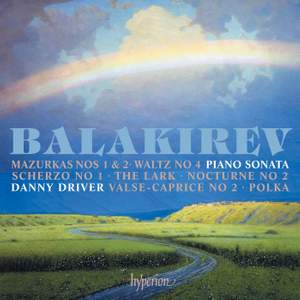 Balakirev: Piano Sonata & other works