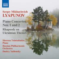 Lyapunov: Piano Concertos Nos. 1 & 2
