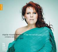 Ne me refuse pas: French Opera Arias