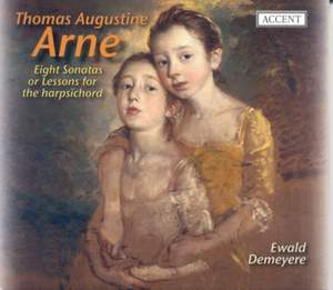 Arne: Sonatas or Lessons for the Harpsichord Nos. 1-8