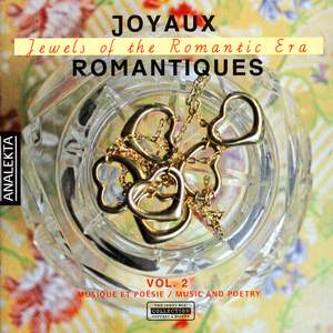 Joyaux Romantiques Vol. 2 - Musique Et Poésie