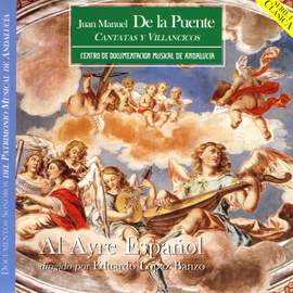 Juan Manuel de la Puente: Cantatas y Villancicos
