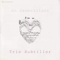 Cordier/Cuvelier/Galiot/Vaillant/Senleches/Trebor: En Seumeillant
