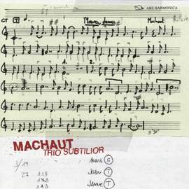 Machaut: Dix et sept, cinq